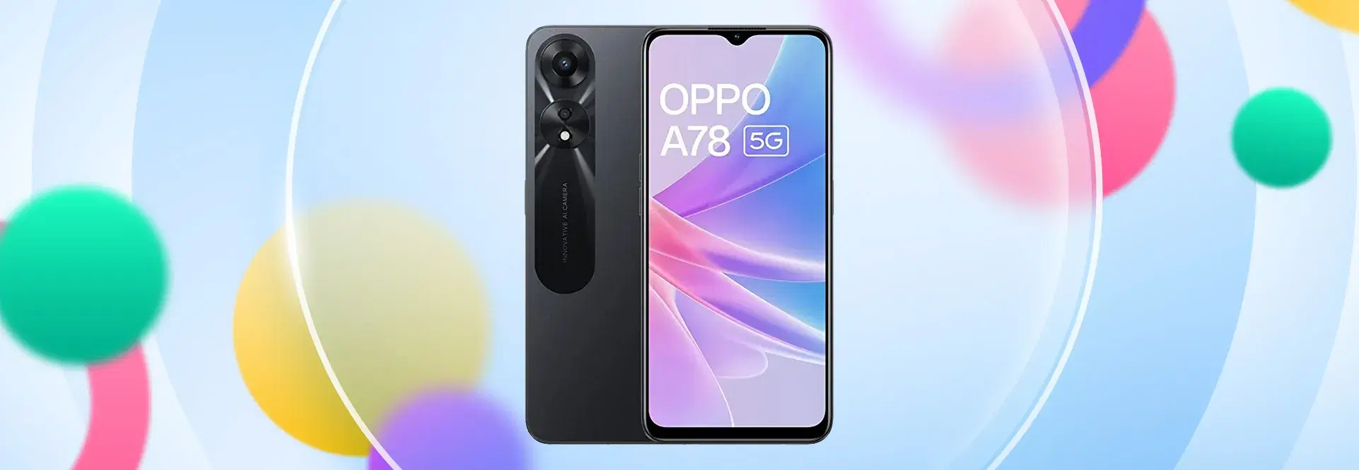 Oppo A78 Review: Hold Onto Your Coffee Mugs,Things Are Charging Up!