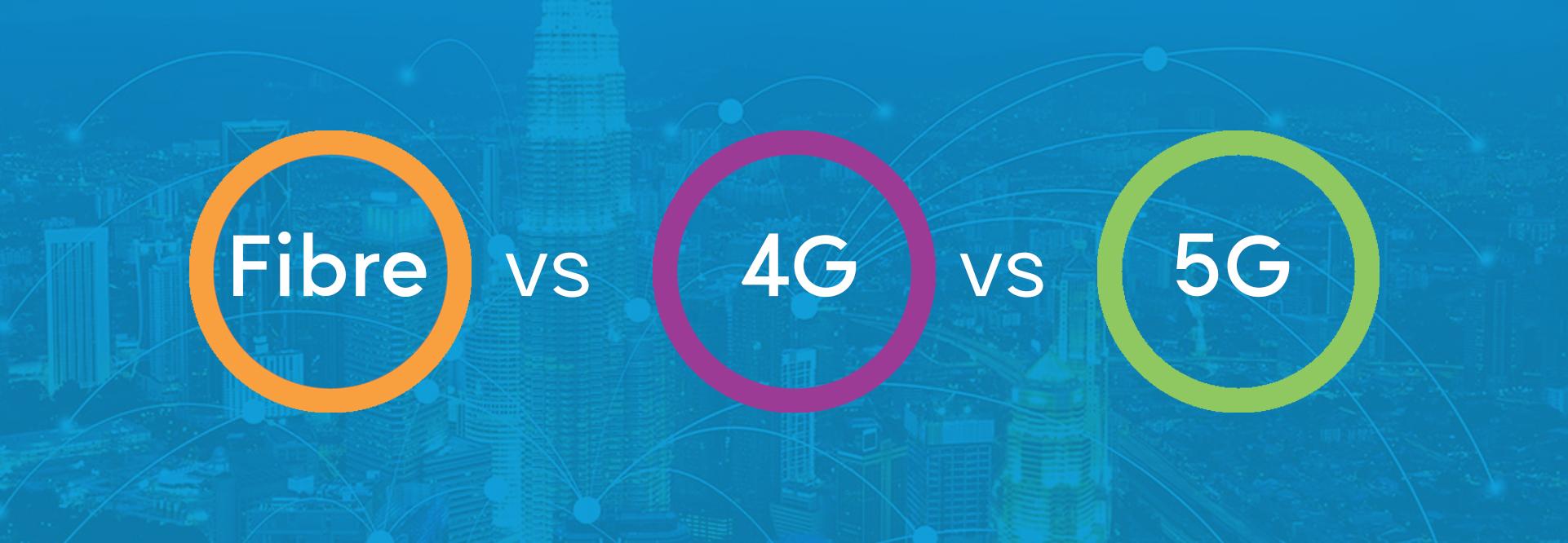 Fibre vs 4G vs 5G, what's the difference?